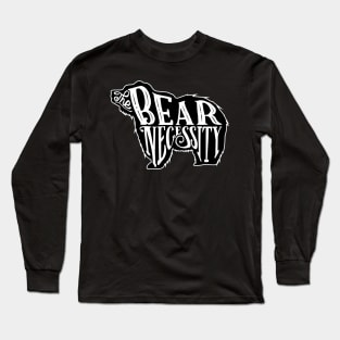 The Bear Necessity Long Sleeve T-Shirt